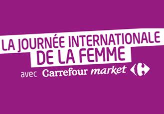 Journée de la femme Carrefour Market